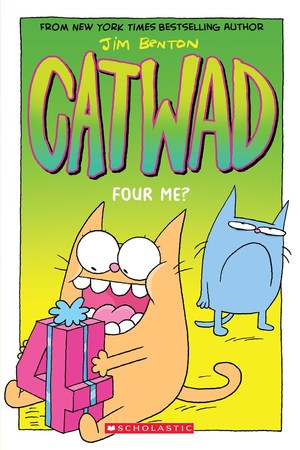 Four Me? A Graphic Novel (Catwad #4)